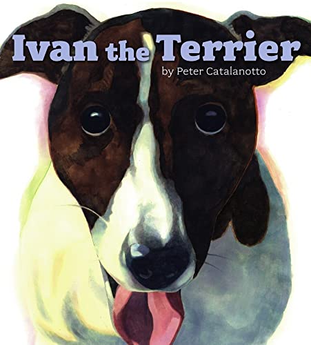 Stock image for Ivan the Terrier for sale by Gulf Coast Books