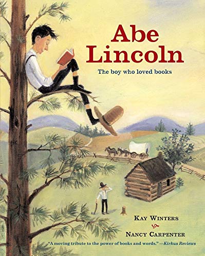 Stock image for Abe Lincoln: The Boy Who Loved Books for sale by Goodwill of Colorado