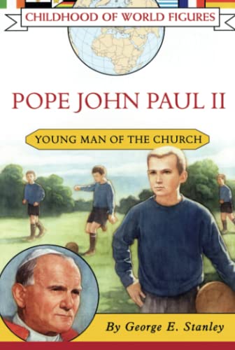 Stock image for Pope John Paul II: Young Man of the Church (Childhood of World Figures) for sale by Gulf Coast Books