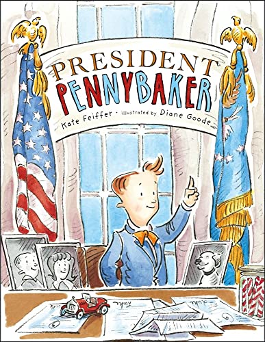 Stock image for President Pennybaker for sale by Better World Books