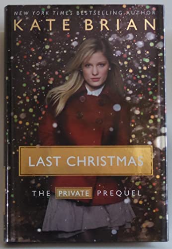 9781416913696: Last Christmas: The Private Prequel