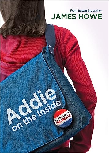 Stock image for Addie on the Inside (Misfits) for sale by WYEMART LIMITED