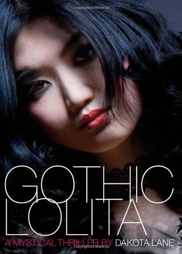 Beispielbild fr Gothic Lolita : A Mystical Thriller zum Verkauf von Better World Books