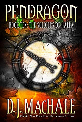 9781416914211: The Soldiers of Halla: Volume 10 (Pendragon: Journal of an Adventure Through Time and Space)