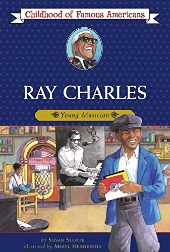 9781416914372: Ray Charles: Young Musician (Childhood of Famous Americans)