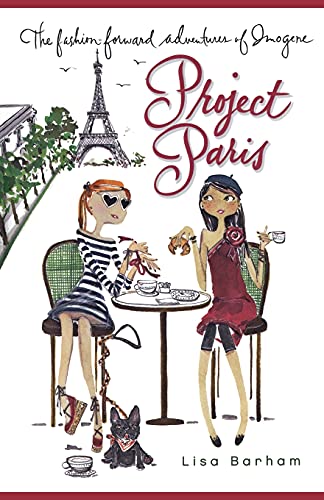 Stock image for Project Paris (Fashion-Forward Adventures of Imogene) for sale by Jenson Books Inc