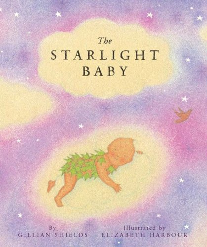 Beispielbild fr The Starlight Baby zum Verkauf von Wonder Book