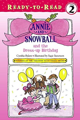 Beispielbild fr Annie and Snowball and the Dress-up Birthday: Ready-to-Read Level 2 (1) zum Verkauf von Gulf Coast Books