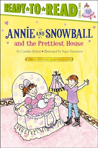 9781416914600: Annie and Snowball and the Prettiest House: Ready-to-Read Level 2 (Volume 2)
