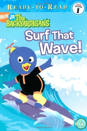 Imagen de archivo de Surf That Wave! (Backyardigans Ready-To-Read, Pre-Level 1) a la venta por Books of the Smoky Mountains