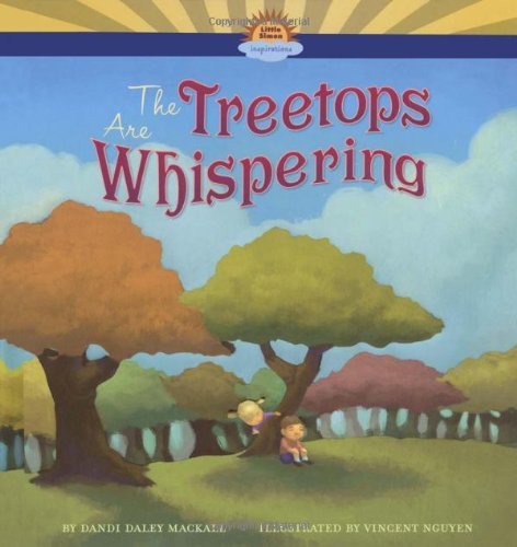 Stock image for The Treetops Are Whispering for sale by ThriftBooks-Dallas
