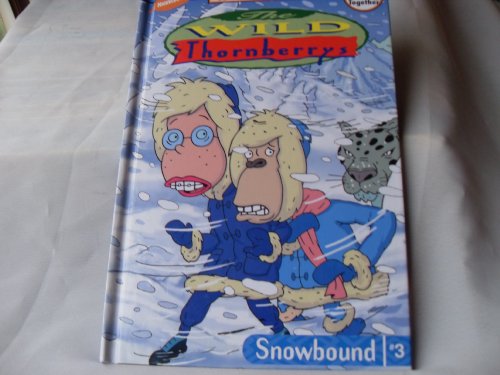 Stock image for Wild Thornberrys - Snowbound #3 (Level 2 Reading Together) for sale by Wonder Book