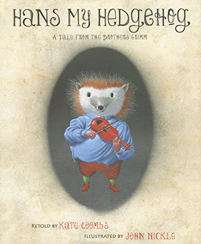 Beispielbild fr Hans My Hedgehog : A Tale from the Brothers Grimm zum Verkauf von Better World Books: West