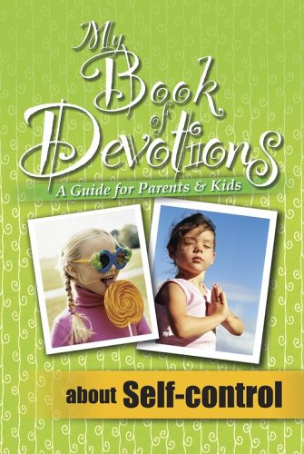 9781416915782: My Book of Devotions about Self-Control (A Guide For Parents & Kids)