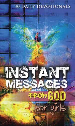 Beispielbild fr Instant Messages from God for Girls zum Verkauf von SecondSale