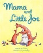 Mama and Little Joe (9781416916314) by McAllister, Angela