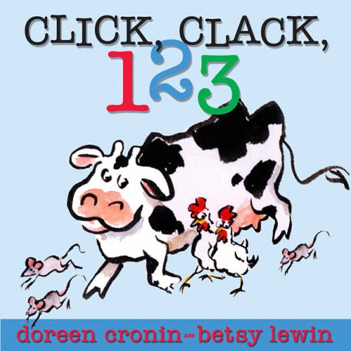 Click, Clack, 123 (9781416916642) by Doreen Cronin