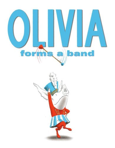 Olivia Forms a Band (9781416917380) by Falconer, Ian
