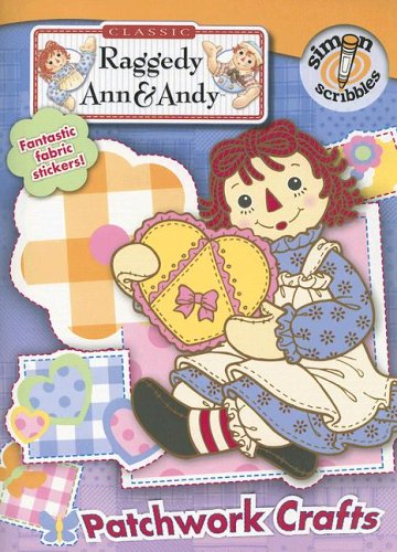 Stock image for Patchwork Crafts (Classic Raggedy Ann & Andy) for sale by Wonder Book