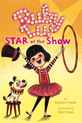 Beispielbild fr Ruby Lu, Star of the Show zum Verkauf von Better World Books