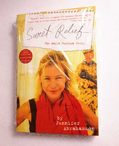 Stock image for Sweet Relief : The Marla Ruzicka Story for sale by Better World Books