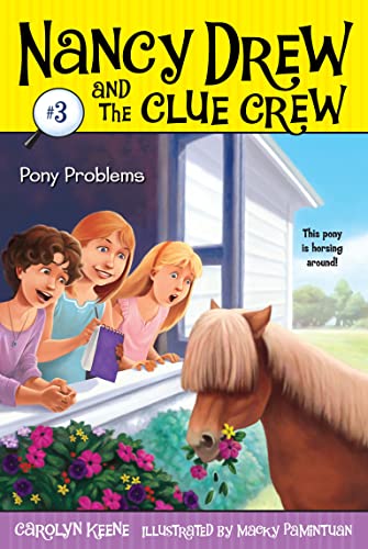 Stock image for Pony Problems (Nancy Drew and the Clue Crew #3) for sale by Gulf Coast Books