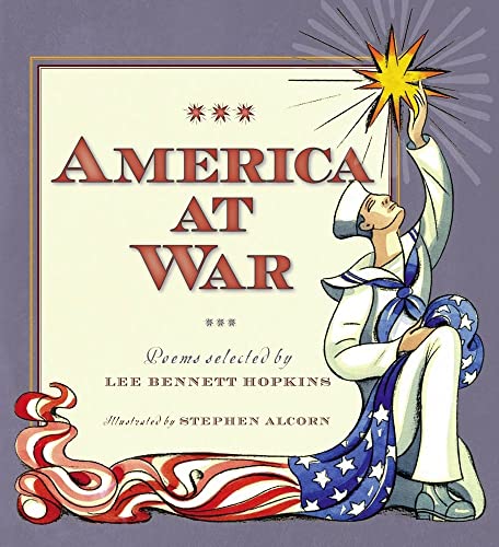 Stock image for America at War: Poems Selected by Lee Bennett Hopkins for sale by SecondSale
