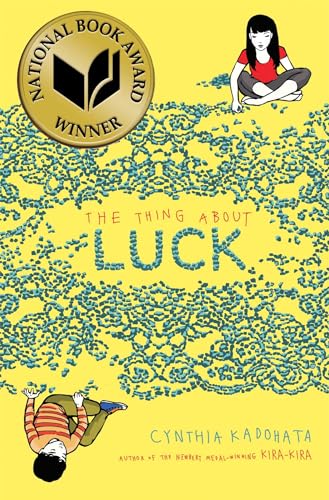 Imagen de archivo de The Thing About Luck (Asian Pacific American Award for Literature. Children's and Young Adult. Winner (Awards)) a la venta por SecondSale