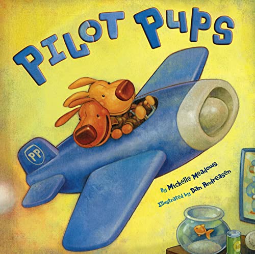 Stock image for Pilot Pups for sale by SecondSale