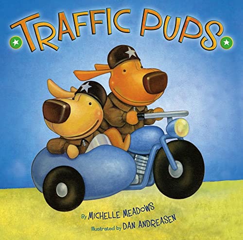 Stock image for Traffic Pups for sale by SecondSale