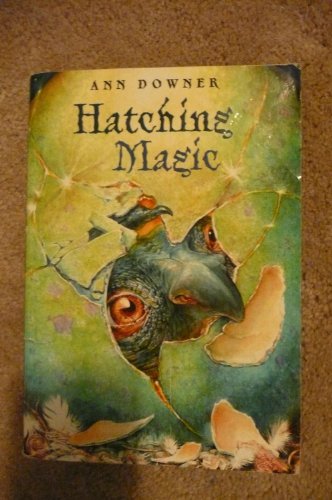 Stock image for Hatching Magic for sale by Better World Books: West