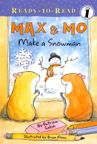 Stock image for Max & Mo Make a Snowman (Ready-To-Read Level 1) for sale by Irish Booksellers