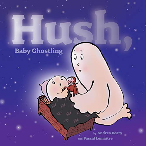 Beispielbild fr Hush, Baby Ghostling zum Verkauf von ThriftBooks-Reno