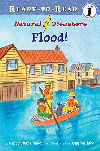 9781416925538: Flood!: Ready-to-Read Level 1 (Natural Disasters)