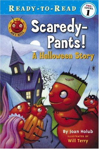 Stock image for Scaredy-Pants!: A Halloween Story (Ant Hill, Ready-To-Read, Pre-Level 1) for sale by SecondSale