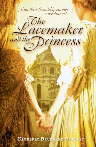 Imagen de archivo de The Lacemaker and the Princess. Kimberly Brubaker Bradley a la venta por ThriftBooks-Dallas