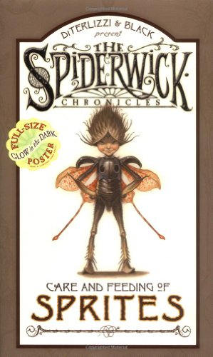 Stock image for Arthur Spiderwick's Care and Feeding of Sprites (Spiderwick Chronicle) for sale by WorldofBooks