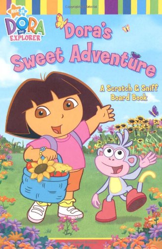 Beispielbild fr Dora's Sweet Adventure : A Scratch and Sniff Board Book zum Verkauf von Better World Books