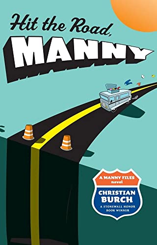 Beispielbild fr Hit the Road, Manny: A Manny Files Novel zum Verkauf von Wonder Book