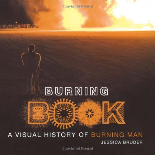 Burning Book: A Visual History of Burning Man