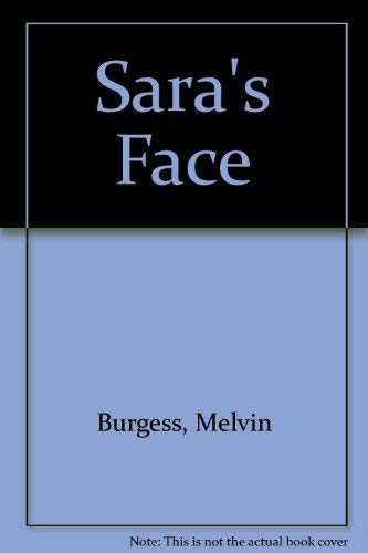 Sara's Face (9781416932956) by Burgess, Melvin