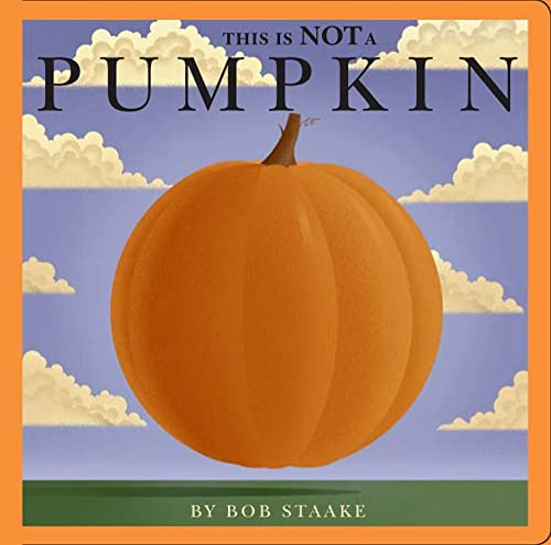 Beispielbild fr This Is Not a Pumpkin zum Verkauf von Better World Books