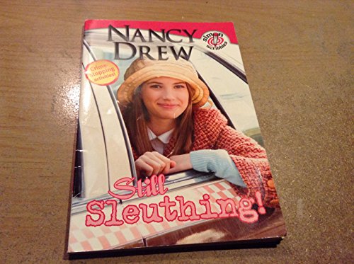 Imagen de archivo de Still Sleuthing! (Nancy Drew Movie) a la venta por Wonder Book