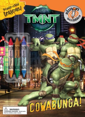 9781416934141: Teenage Mutant Ninja Turtles: Cowabunga! [With 4 Double-Sided Crayons]