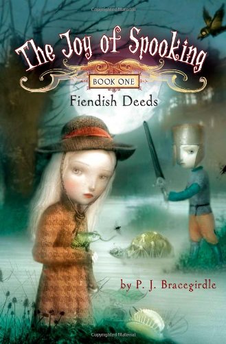 Imagen de archivo de Fiendish Deeds (The Joy of Spooking #1) a la venta por Blue Marble Books LLC