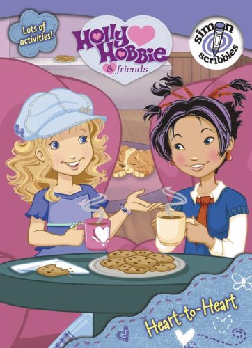 Heart-to-Heart (Holly Hobbie & Friends; simon Scribbles) (9781416934226) by Forrester, Emma