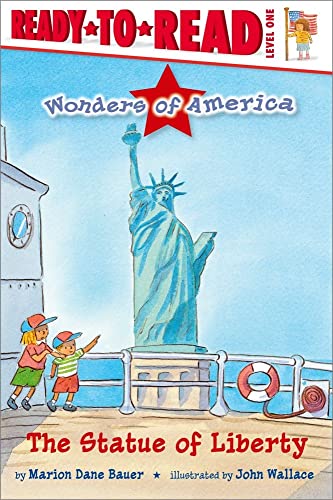 9781416934790: The Statue of Liberty (Wonders of America) [Idioma Ingls]: Ready-To-Read Level 1 (Ready-to-Read Level 1: Wonders of America)