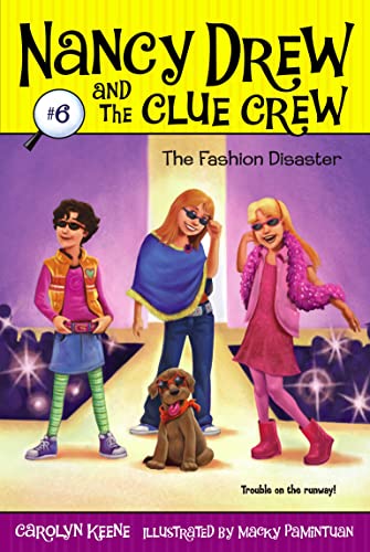 Stock image for The Fashion Disaster (Nancy Drew and the Clue Crew #6) for sale by Gulf Coast Books