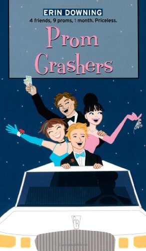 Beispielbild fr Prom Crashers (The Romantic Comedies) zum Verkauf von Wonder Book