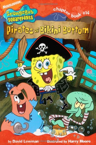 9781416935605: Pirates of Bikini Bottom (Spongebob Squarepants Chapter Books)